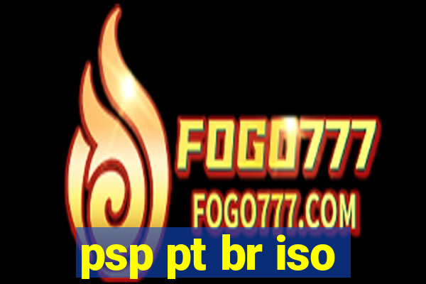 psp pt br iso